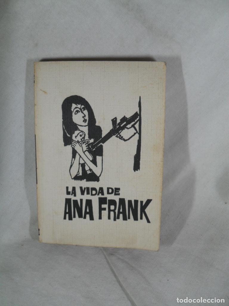 Libros: LA VIDA DE ANA FRANK - ANA FRANK - Foto 1