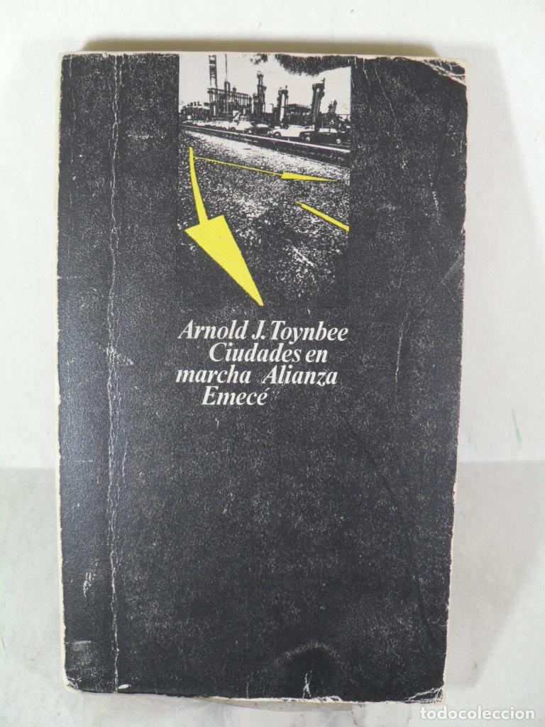 Libros: CIUDADES EN MARCHA - ARNOLD J TOYNBEE - Foto 1