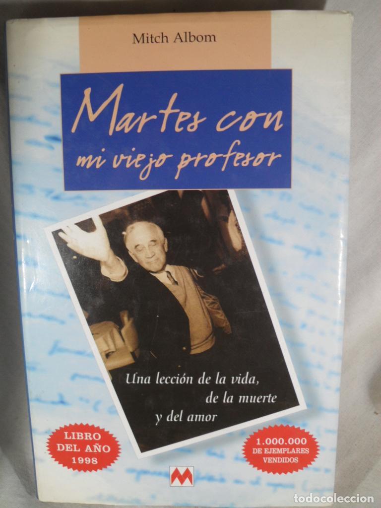Libros: MARTES CON EL VIEJO PROFESOR - MITCH ALBOM - Foto 1