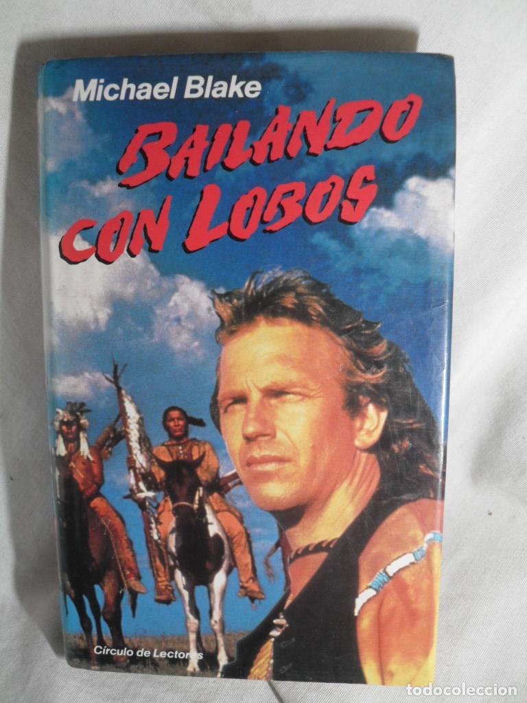 Libros: BAILANDO CON LOBOS - MICHAEL BLAKE - Foto 1