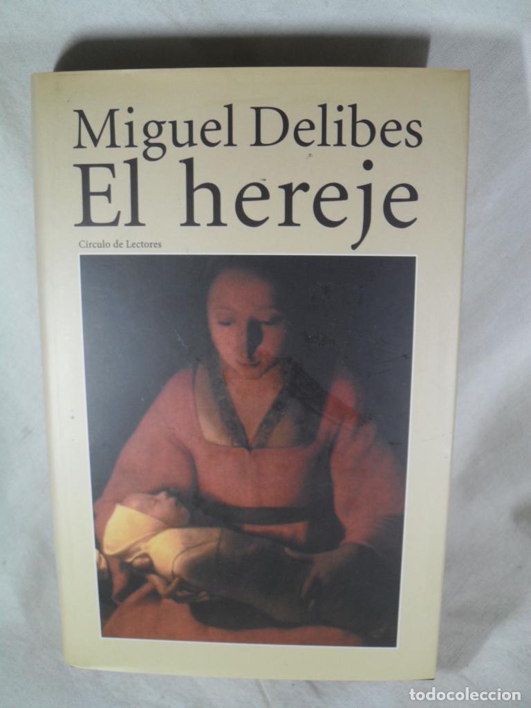 Libros: EL HEREJE - MIGUEL DELIBES - Foto 1