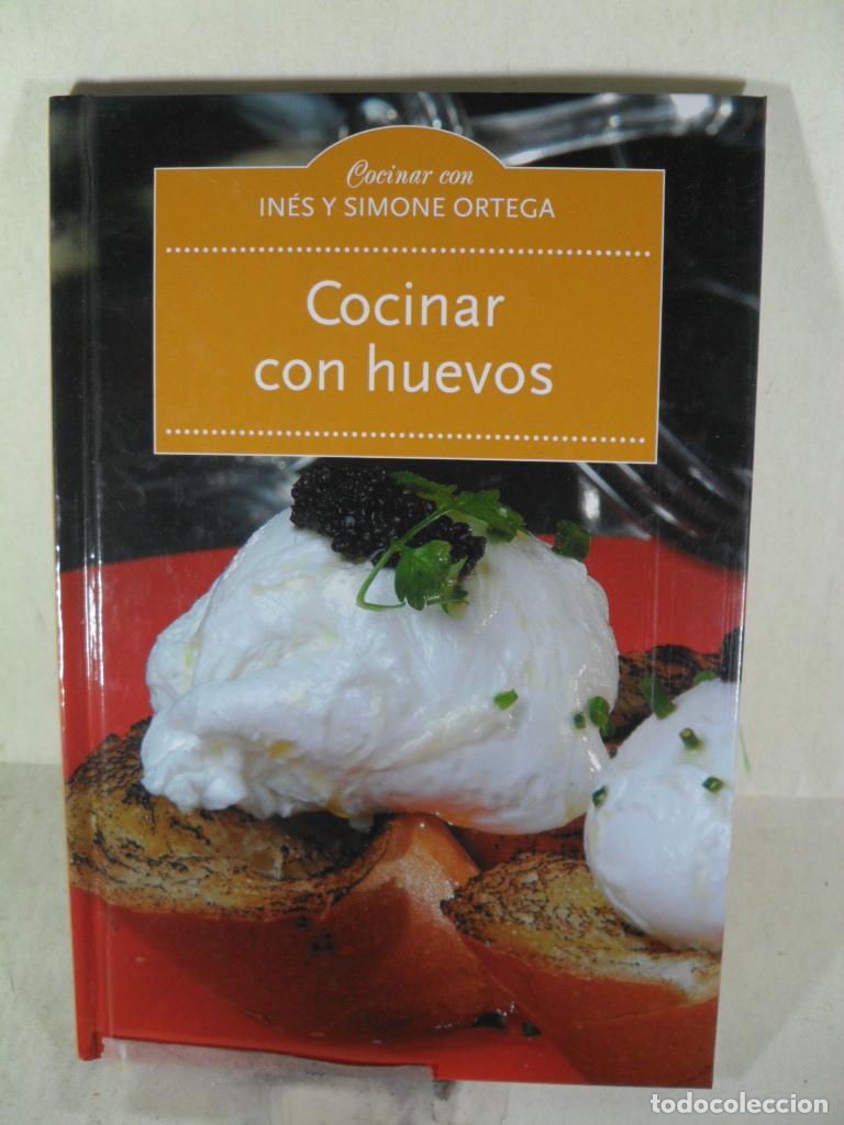 Libros: COCINAR CON HUEVOS - INES Y SIMONE ORTEGA - Foto 1