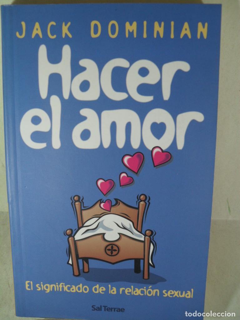 Libros: HACER EL AMOR - JACK DOMINIAN - Foto 1