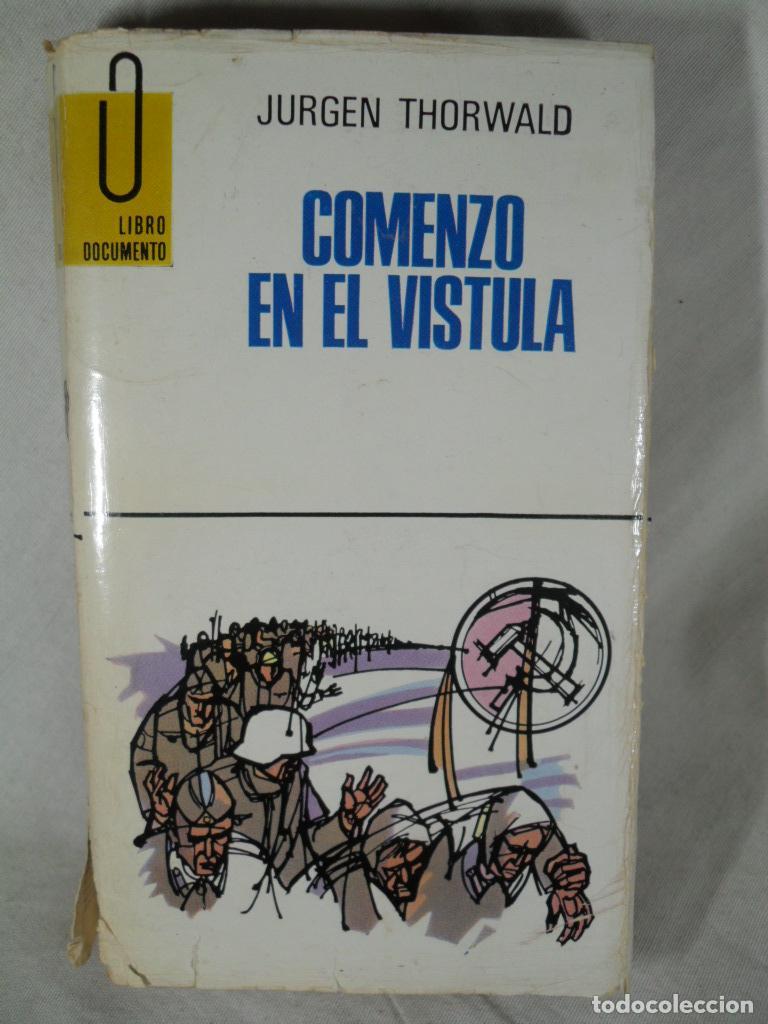 Libros: COMENZO EN EL VISTULA - JURGEN THORWALD - Foto 1