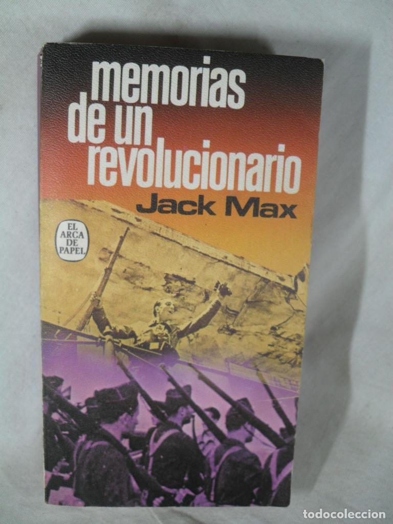Libros: MEMORIAS DE UN REVOLUCIONARIO - JACK MAX - Foto 1