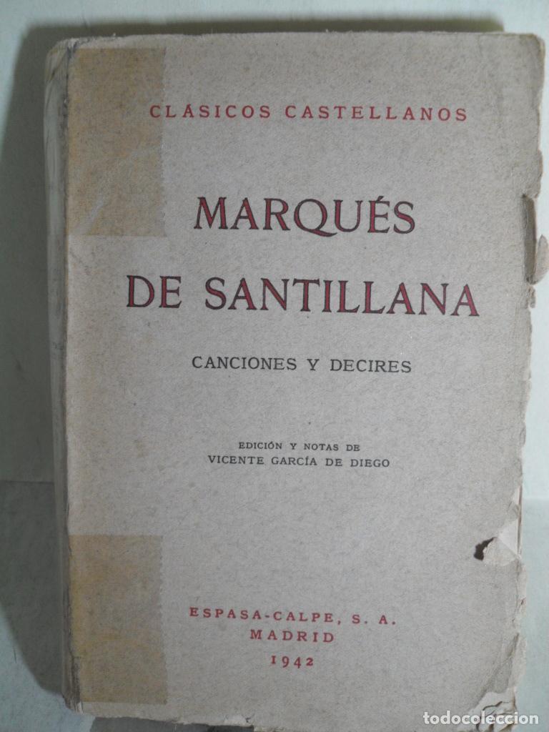 Libros: CANCIONES Y DECIRES - MARQUES DE SANTILLANA - Foto 1