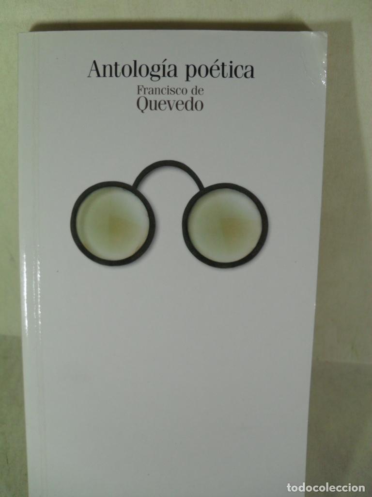 Libros: ANTOLOGIA POETICA - FRANCISCO DE QUEVEDO - Foto 1