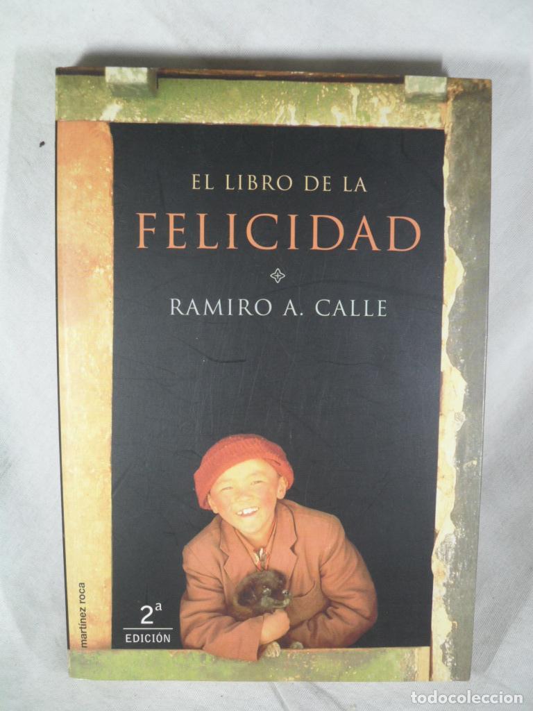 Libros: EL LIBRO DE LA FELICIDAD - RAMIRO A CALLE - Foto 1