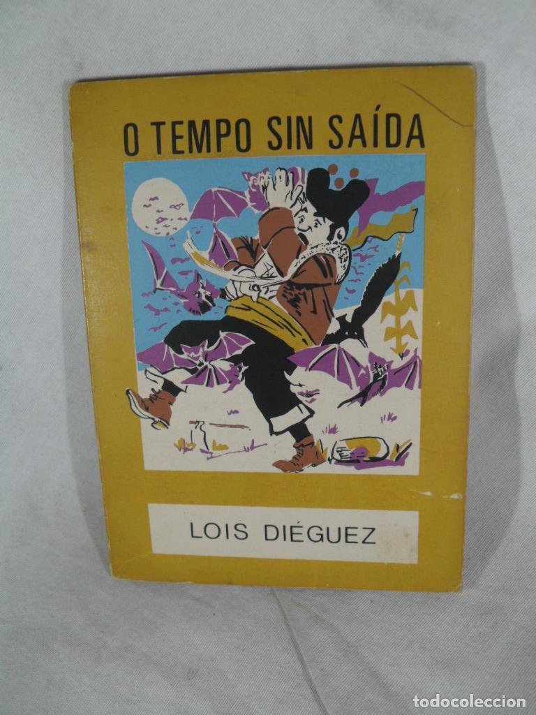 Libros: O TEMPO SIN SAIDA - LOIS DIEGUEZ - Foto 1