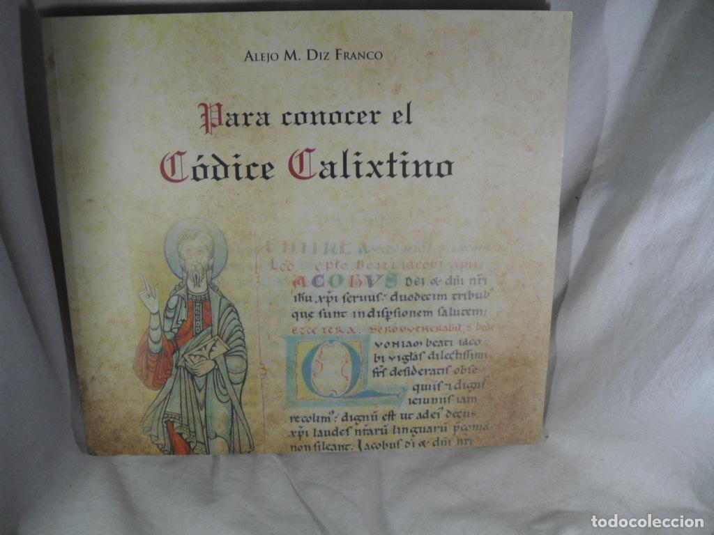 Libros: PARA CONOCER EL CODICE CALIXTINO - ALEJO M DIZ FRANCO - Foto 1