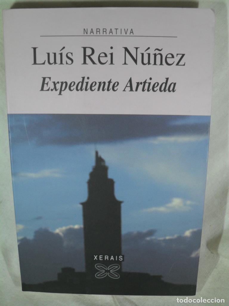 Libros: EXPEDIENTE ARTIEDA - LUIS REI NU&Ntilde;EZ - Foto 1