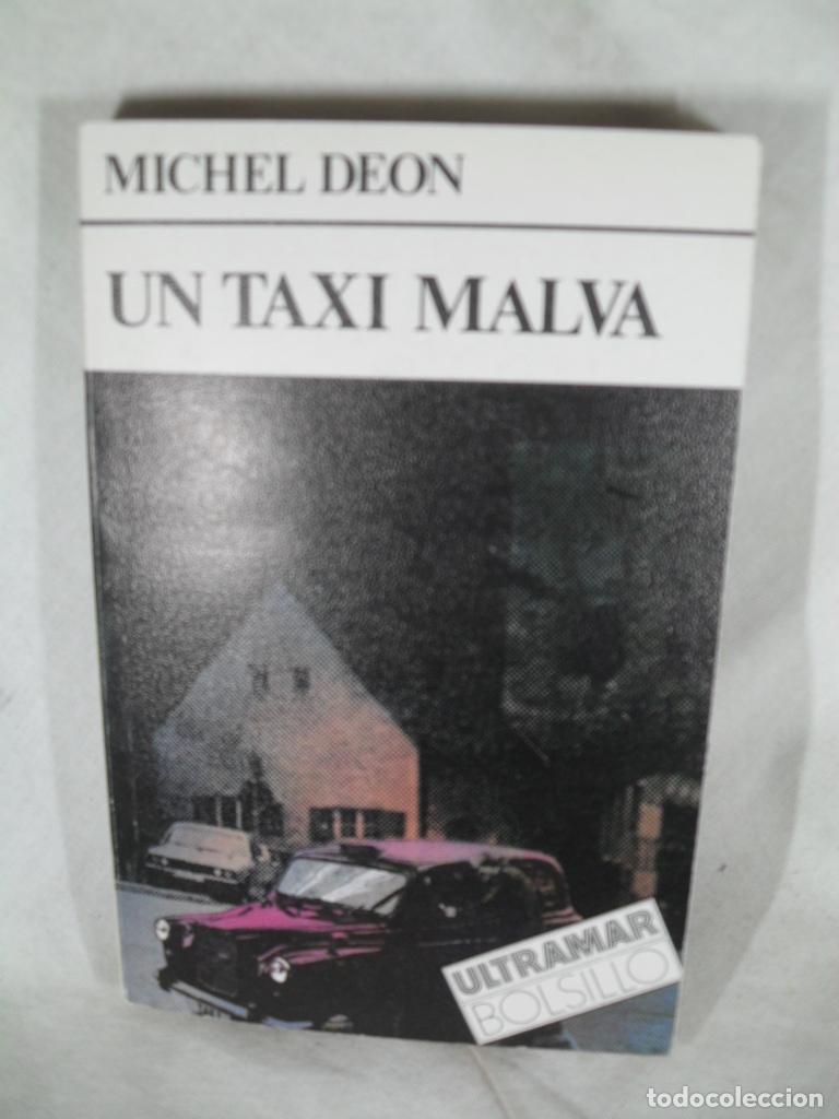 Libros: UN TAXI MALVA - MICHEL DEON - Foto 1