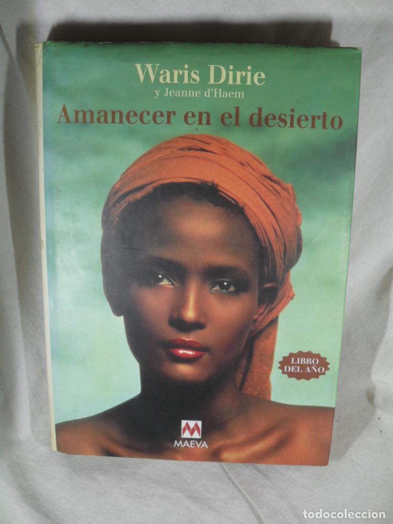 Libros: AMANECER EN EL DESIERTO - WARIS DIRIE CON CORINNA MILBORN - Foto 1