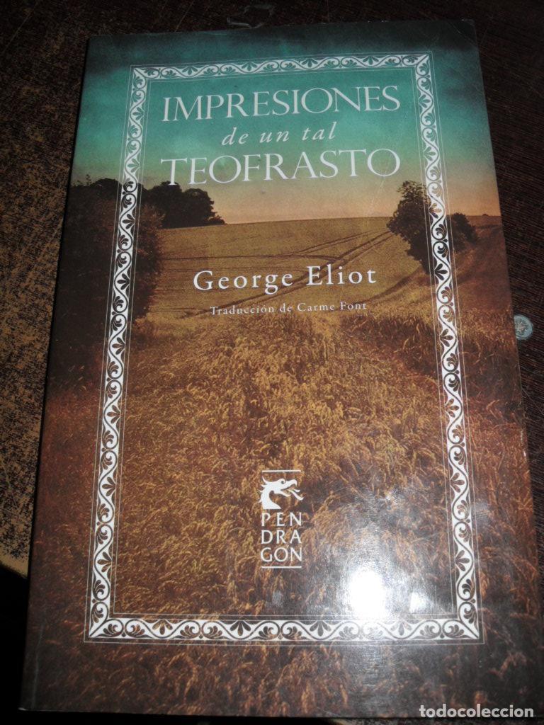 Libros: IMPRESIONES DE UN TAL TEOFRASTO - GEORGE ELIOT - Foto 1
