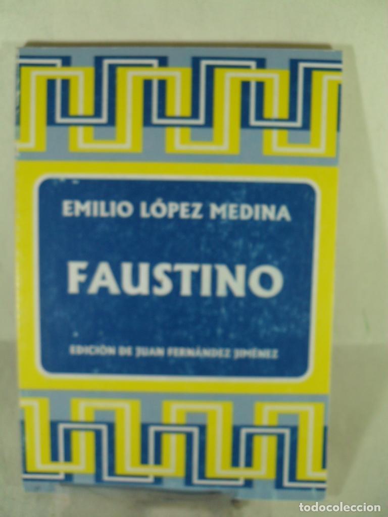 Libros: FAUSTINO - EMILIO LOPEZ MEDINA - Foto 1