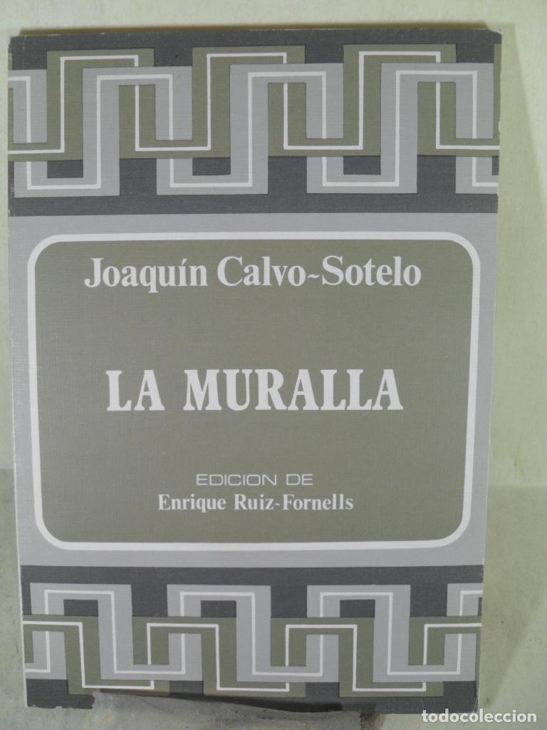 Libros: LA MURALLA - JOAQUIN CALVO SOTELO - Foto 1