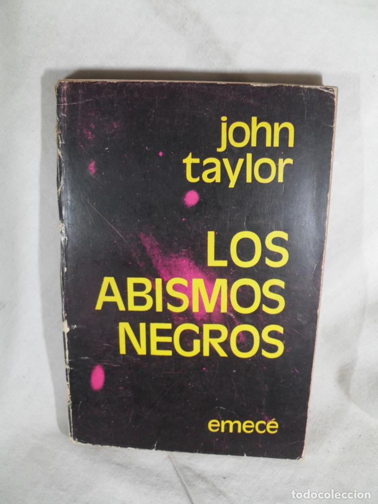 Libros: LOS ABISMOS NEGROS - JOHN TAYLOR - Foto 1