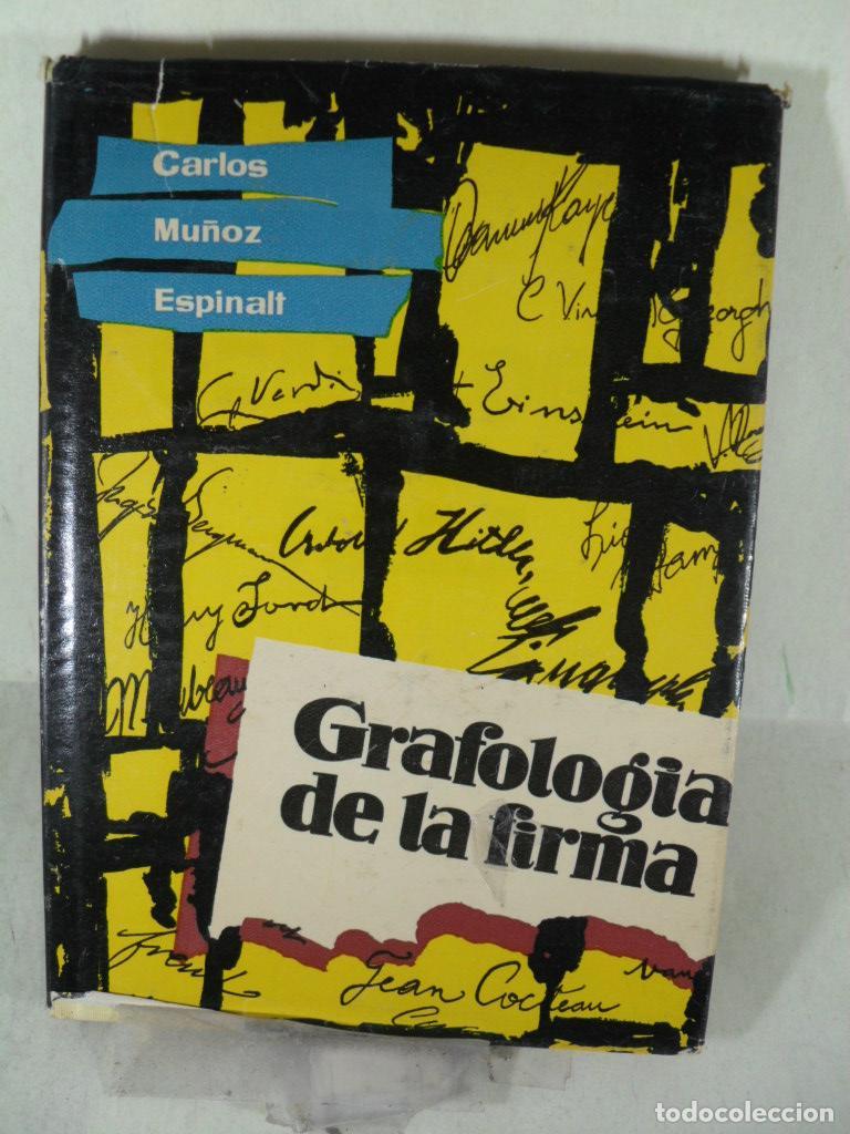 Libros: GRAFOLOGIA DE LA FIRMA - CARLOS MU&Ntilde;OZ ESPINALT - Foto 1