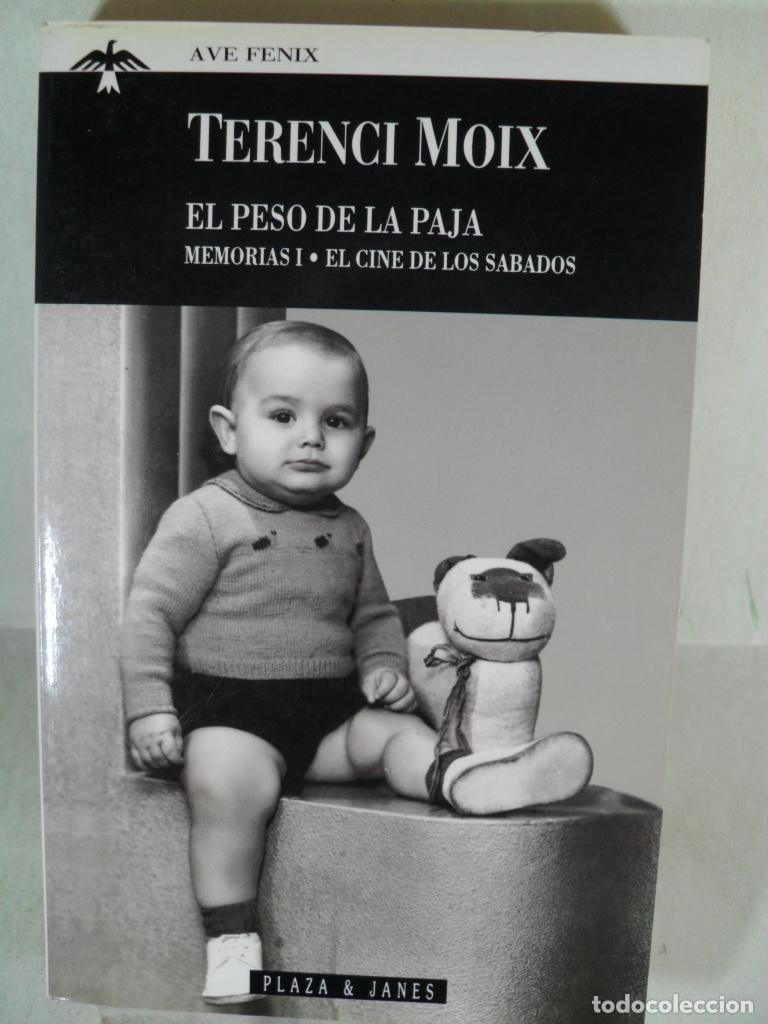 Libros: EL PESO DE LA PAJA - TERENCi MOIX - Foto 1