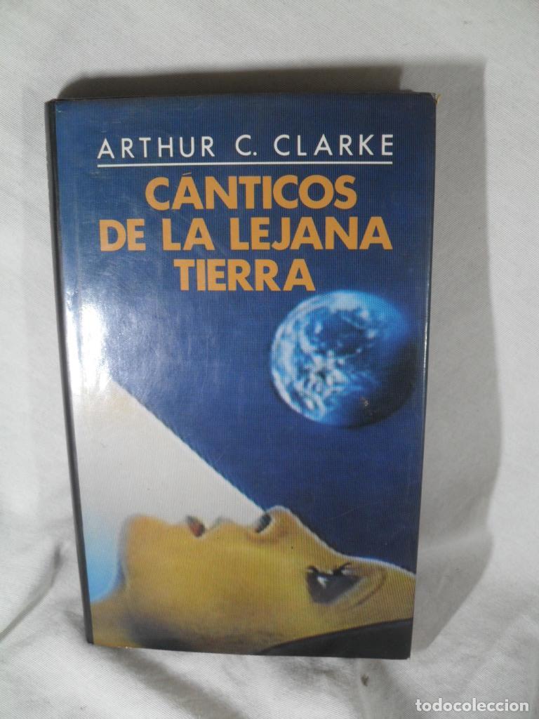 Libros: CANTICOS DE LA LEJANA TIERRA - ARTHUR C CLARKE - Foto 1