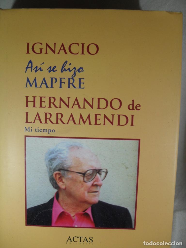 Libros: ASI SE HIZO MAPFRE - IGNACIO HERNANDO DE LARRAMENDI - Foto 1