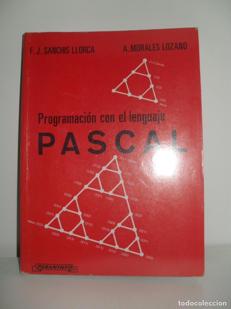 Libros: PROGRAMACI&Oacute;N CON EL LENGUAJE PASCAL - SANCHIS - MORALES - Foto 1