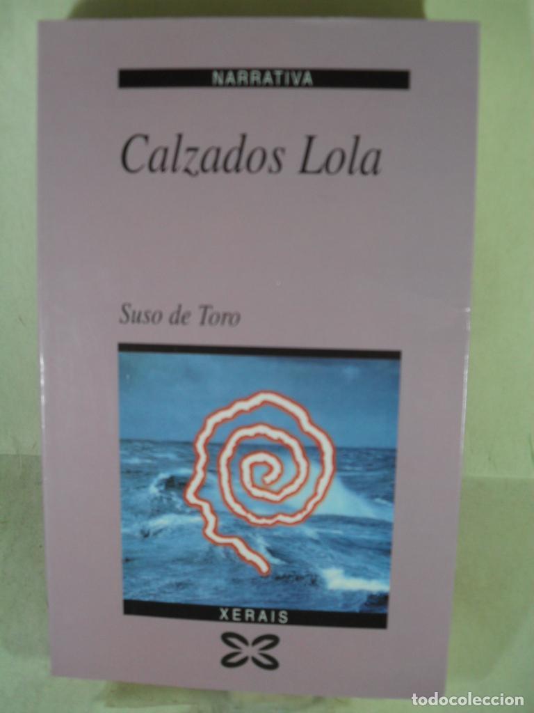 Libros: CALZADOS LOLA - SUSO DE TORO - Foto 1