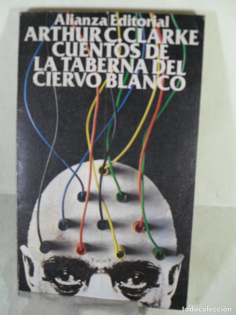 Libros: LA TABERNA DEL CIERVO BLANCO - ARTHUR C CLARKE - Foto 1