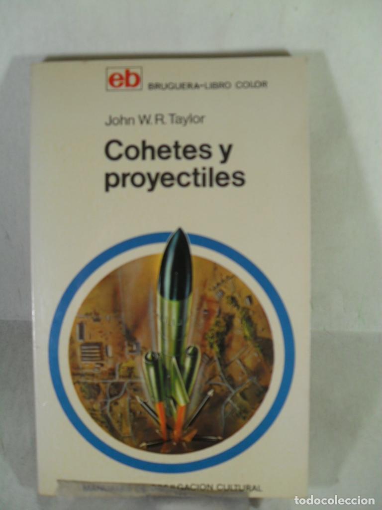 Libros: COHETES Y PROYECTILES - JOHN W R TAYLOR - Foto 1