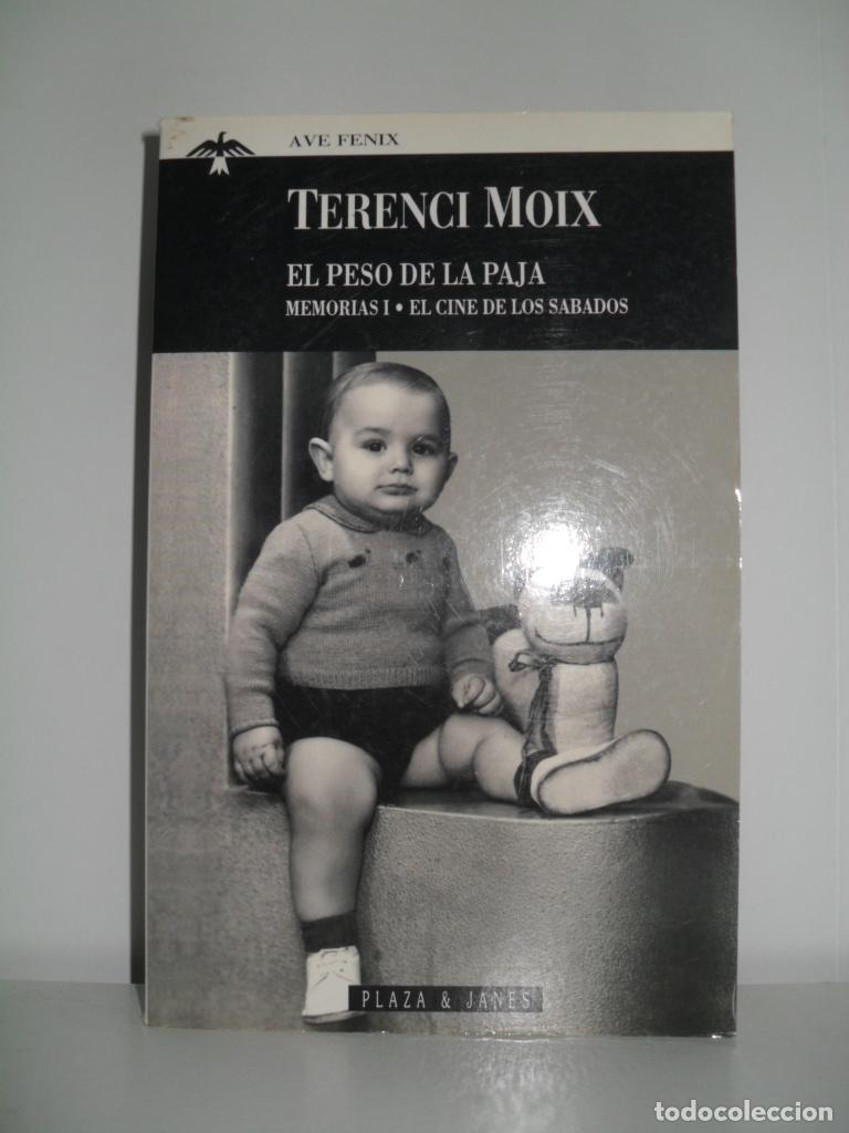 Libros: EL PESO DE LA PAJA - TERENCi MOIX - Foto 1