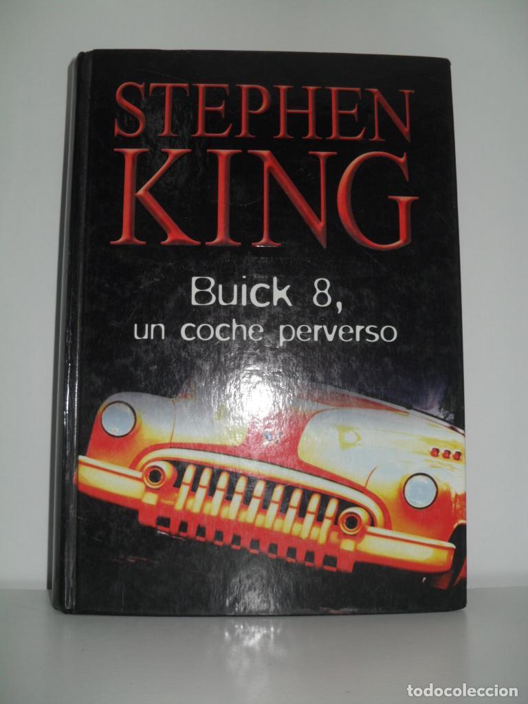 Libros: BUICK 8, UN COCHE PERVERSO - STEPHEN KING - Foto 1