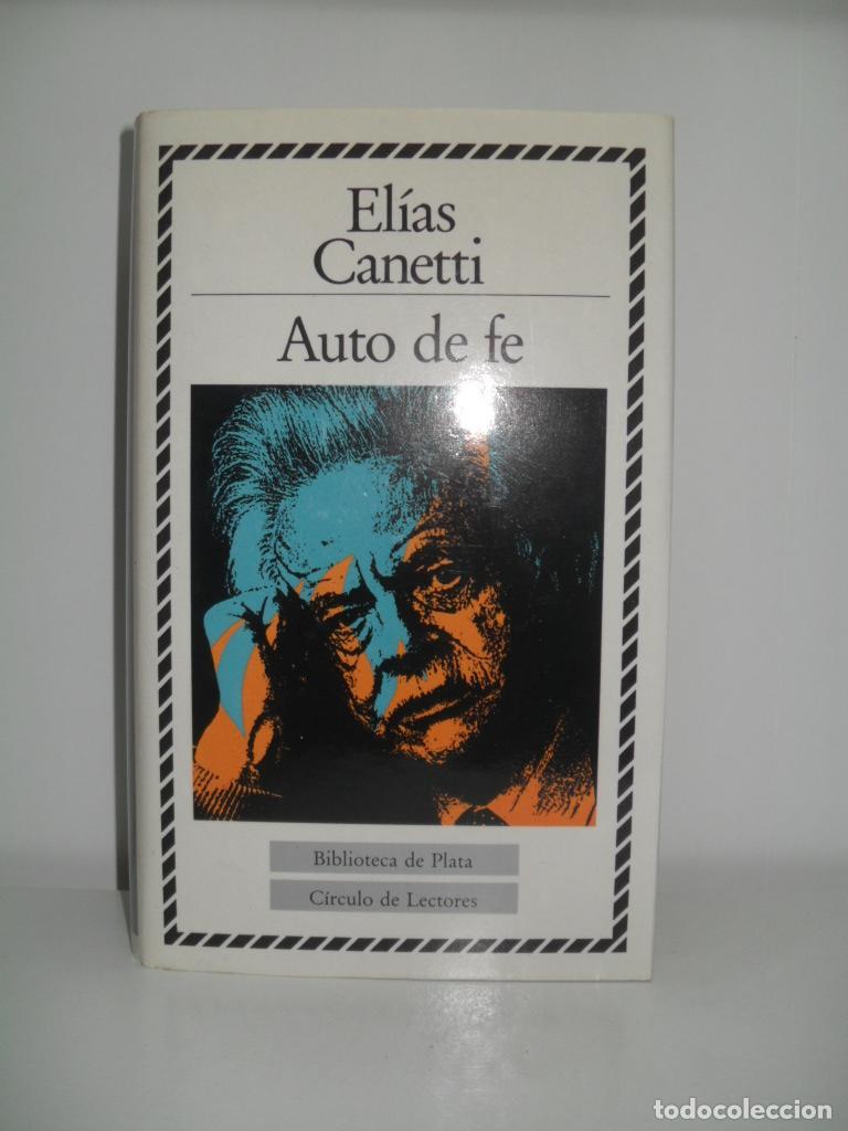 Libros: AUTO DE FE - ELIAS CANETTI - Foto 1