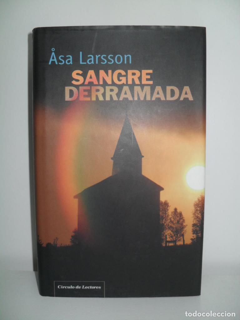 Libros: SANGRE DERRAMADA - ASA LARSSON - Foto 1