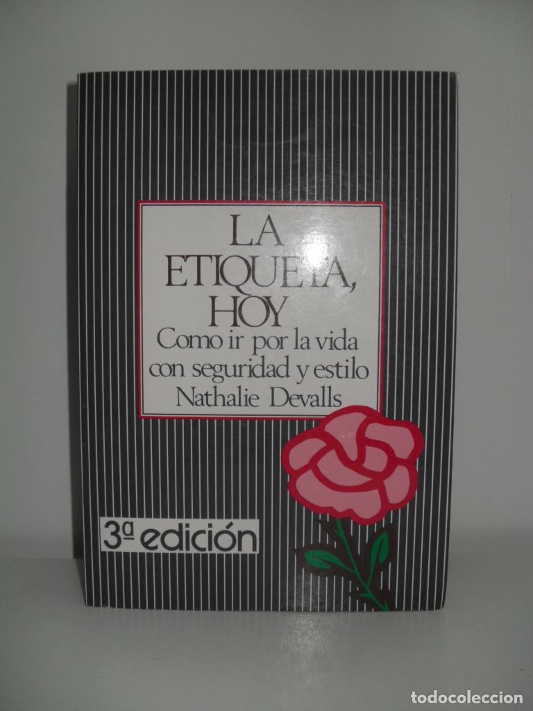 Libros: LA ETIQUETA HOY - NATHALIE DEVALLS - Foto 1
