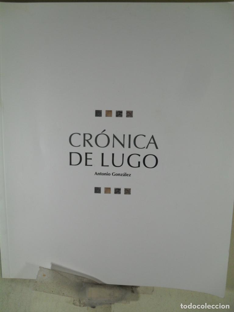 Libros: CRONICA DE LUGO - ANTONIO GONZALEZ - Foto 1