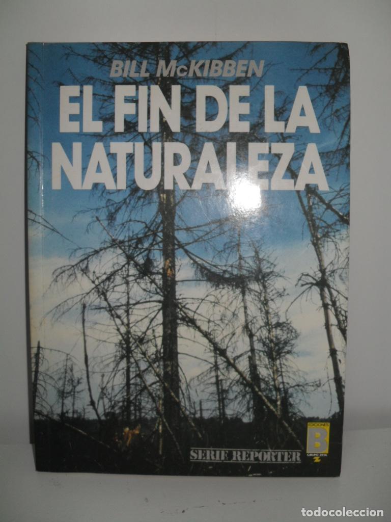 Libros: EL FIN DE LA NATURALEZA - BILL MCKIBBEN - Foto 1