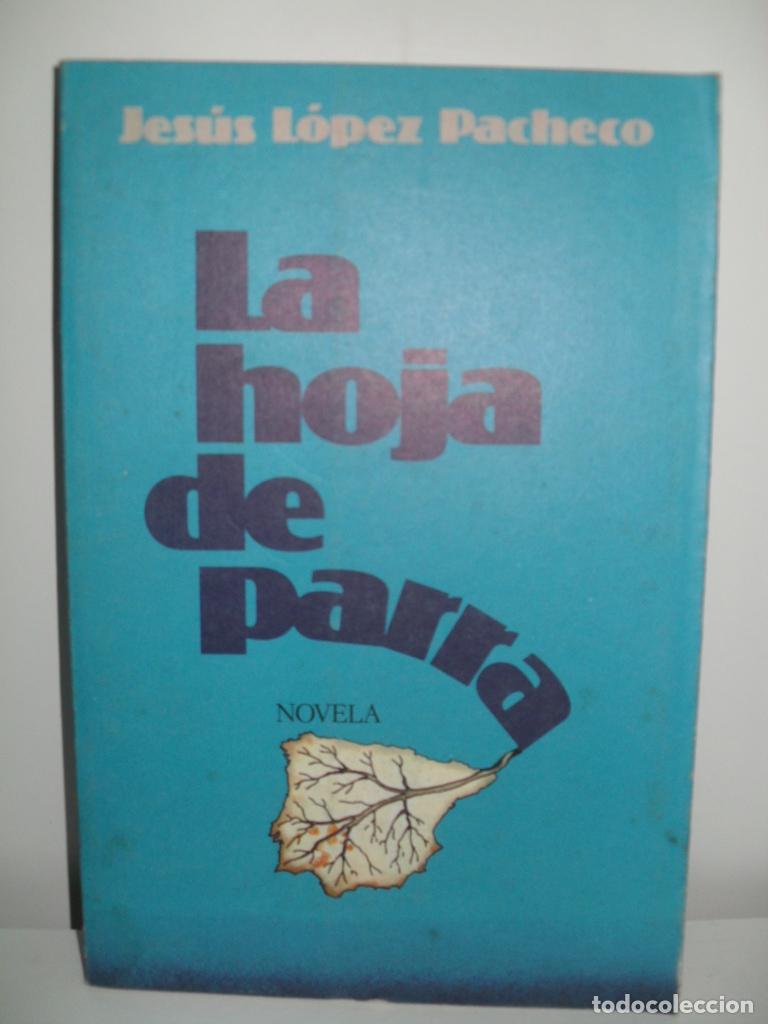 Libros: LA HOJA DE PARRA - JESUS LOPEZ PACHECO - Foto 1