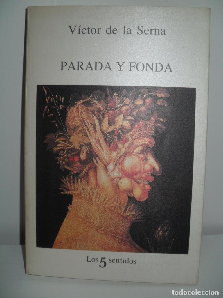 Libros: PARADA Y FONDA - VICTOR DE LA SERNA - Foto 1