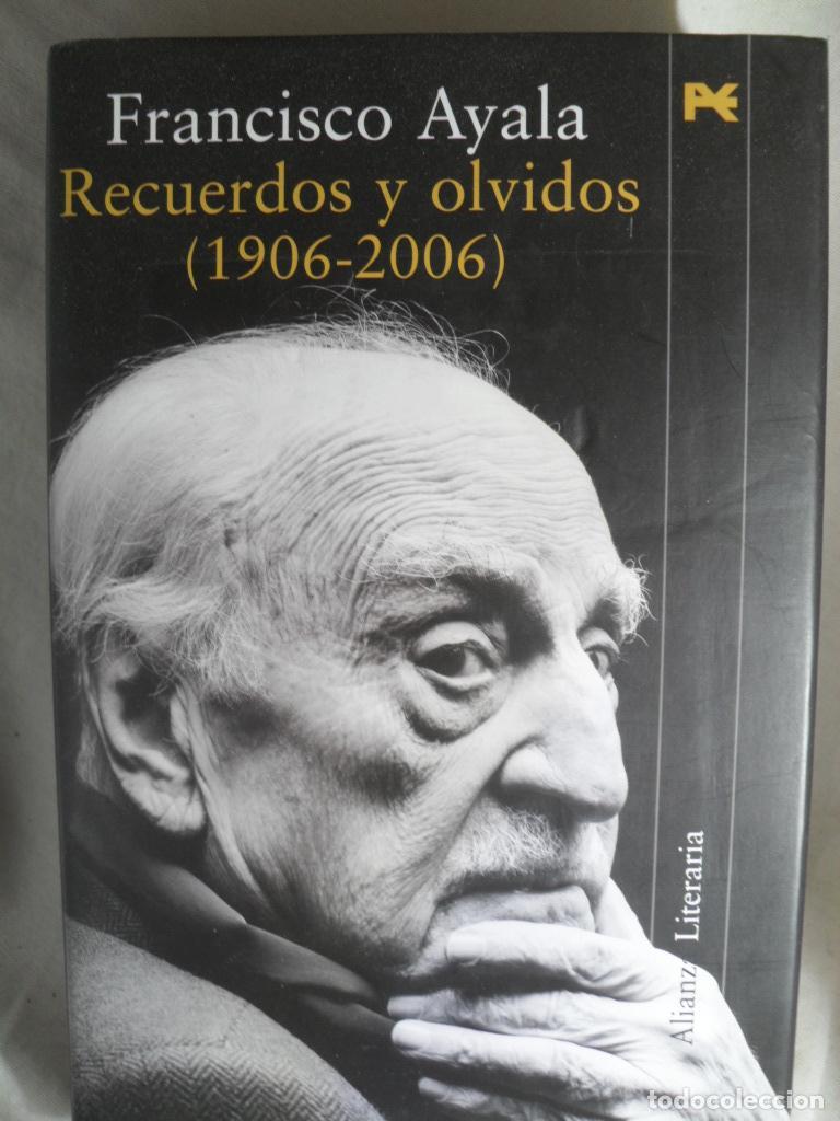 Libros: RECUERDOS Y OLVIDOS 1906-2006 - FRANCISCO AYALA - Foto 1