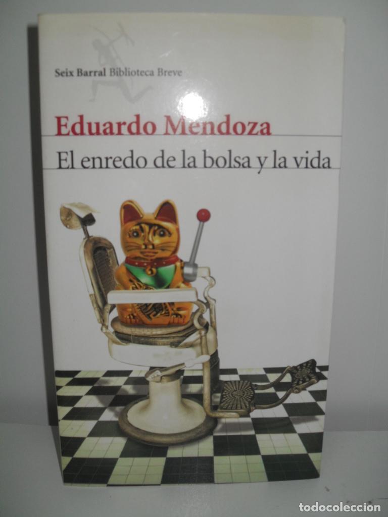 Libros: EL ENREDO DE LA BOLSA Y LA VIDA - EDUARDO MENDOZA - Foto 1