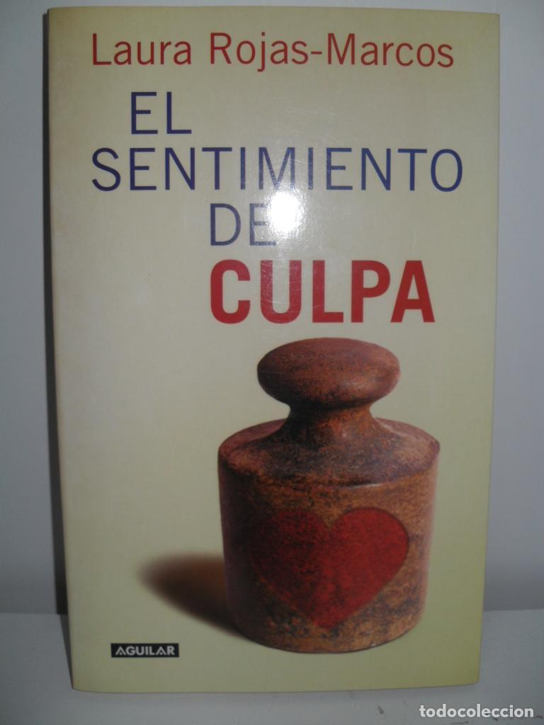 Libros: EL SENTIMIENTO DE CULPA - LAURA ROJAS-MARCOS - Foto 1