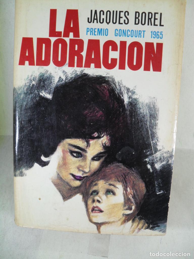 Libros: LA ADORACION - JACQUES BOREL - Foto 1