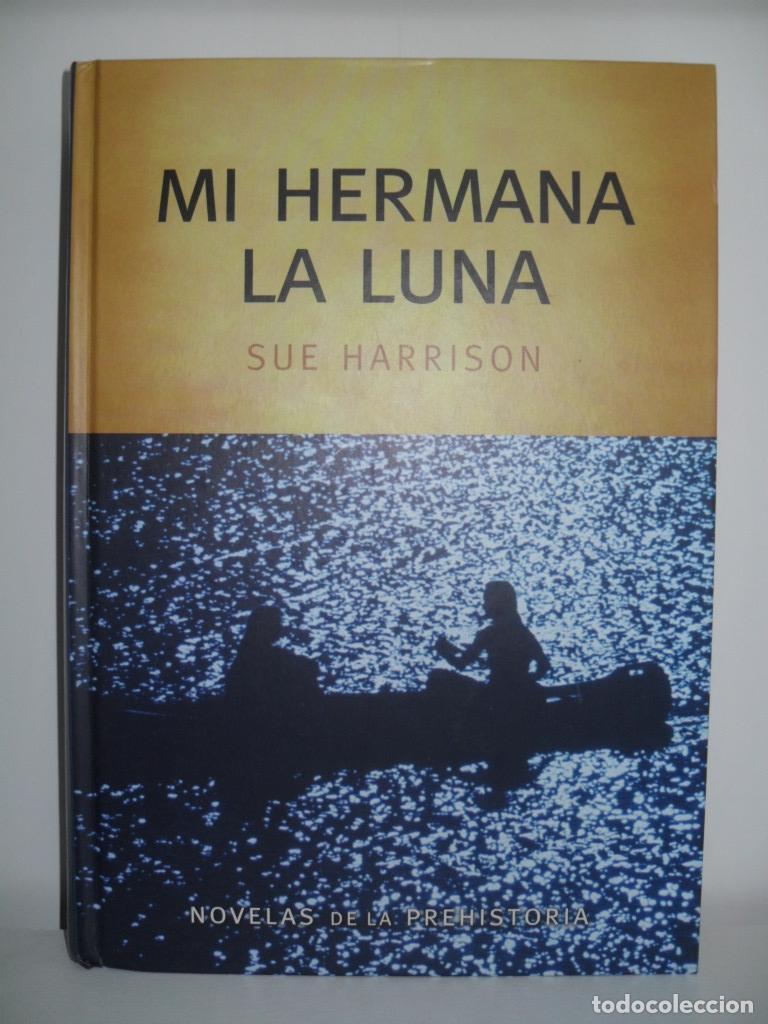 Libros: MI HERMANA LA LUNA - SUE HARRISON - Foto 1