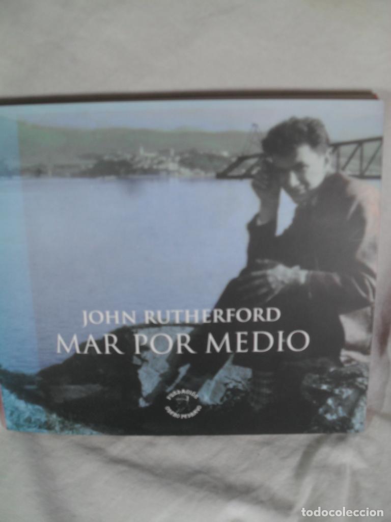 Libros: MAR POR MEDIO JOHN RUTHERFORD - VARIOS - Foto 1
