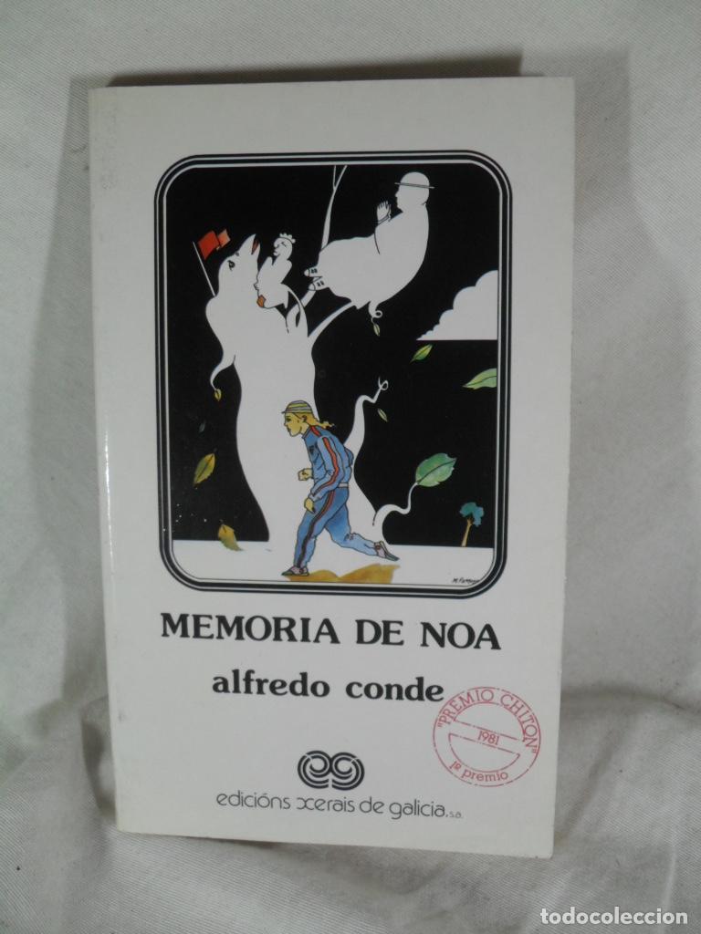 Libros: MEMORIA DE NOA - ALFREDO CONDE - Foto 1