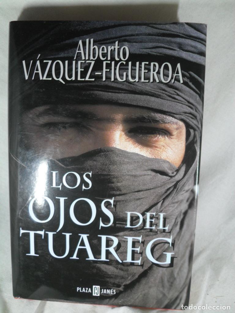 Libros: LOS OJOS DEL TUAREG - ALBERTO VAZQUEZ FIGUEROA - Foto 1