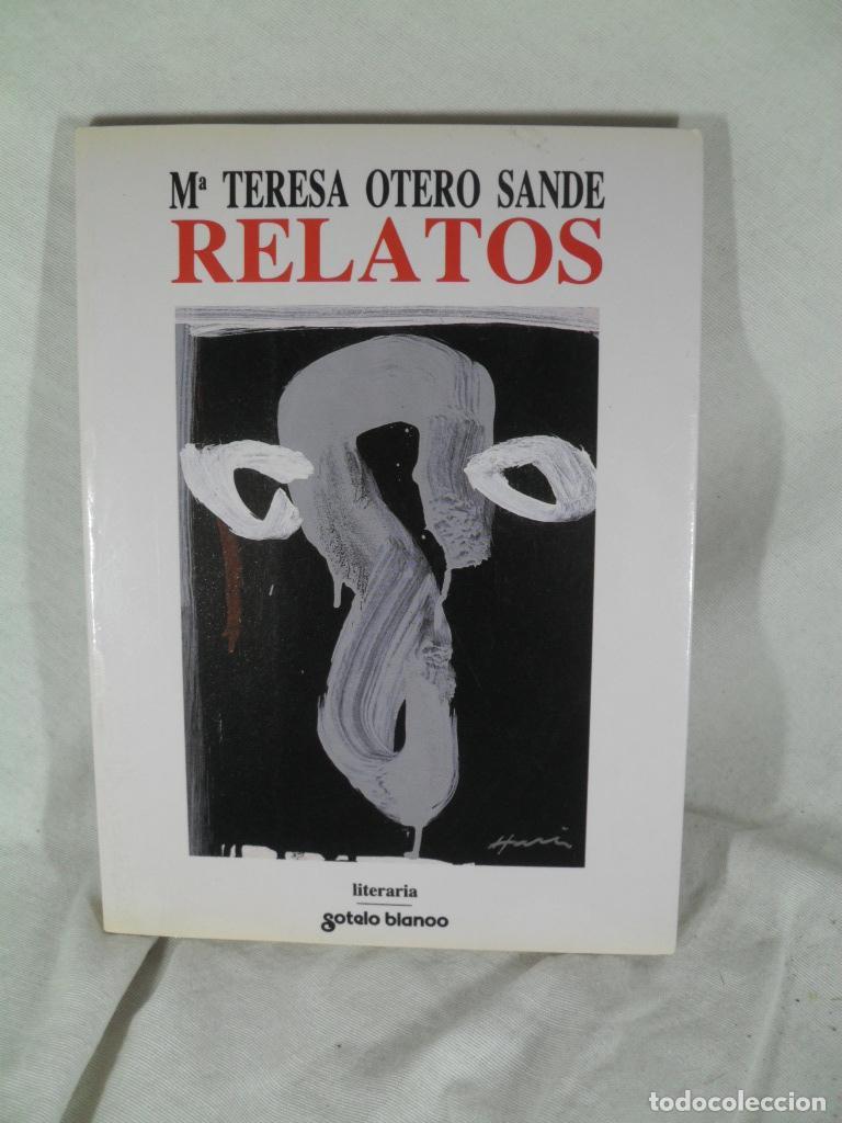 Libros: RELATOS - M&ordm; TERESA OTERO SANDE - Foto 1