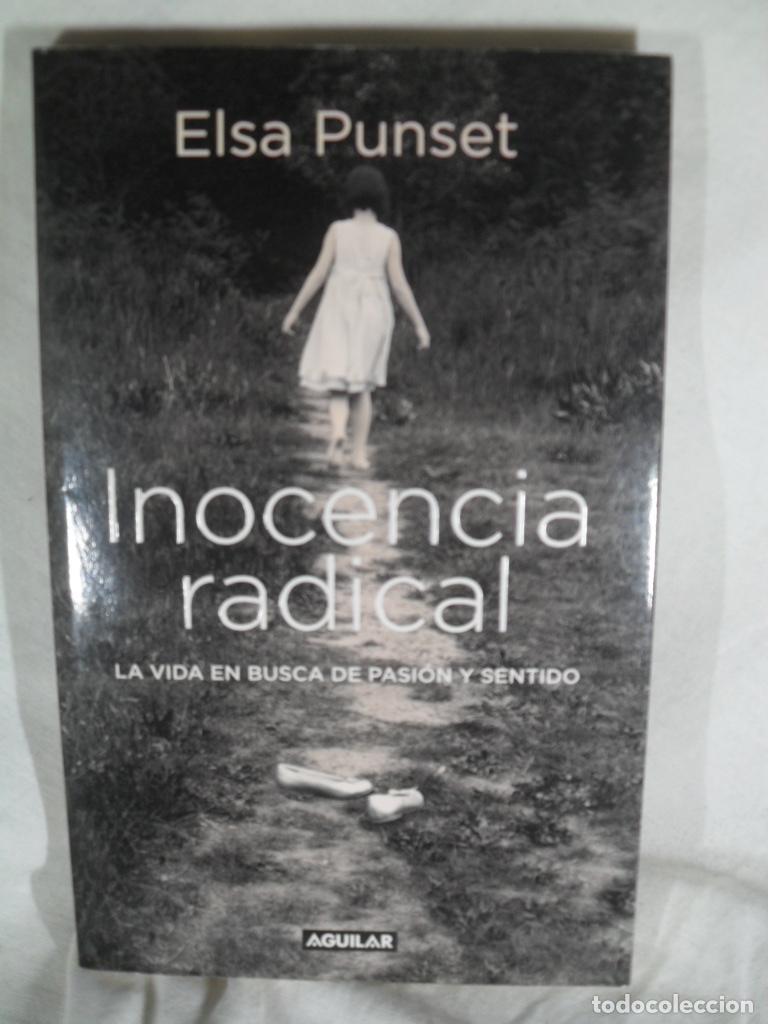 Libros: INOCENCIA RADICAL - ELSA PUNSET - Foto 1
