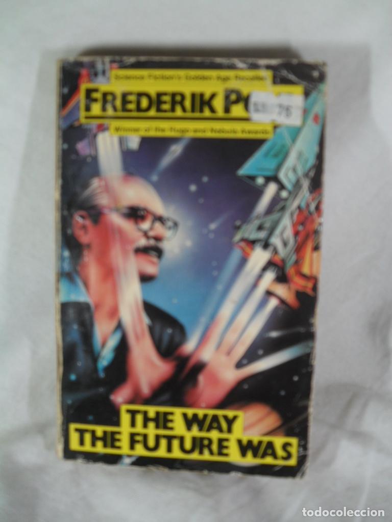 Libros: THE WAY THE FUTURE WAS - FREDERIK POHL - Foto 1