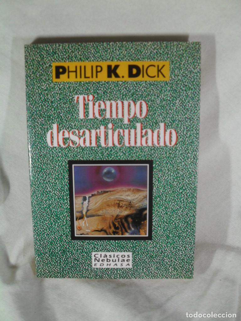 Libros: TIEMPO DESARTICULADO - PHILIP K DICK - Foto 1